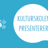 Kulturskolen presenterer